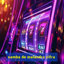 samba de malandro cifra